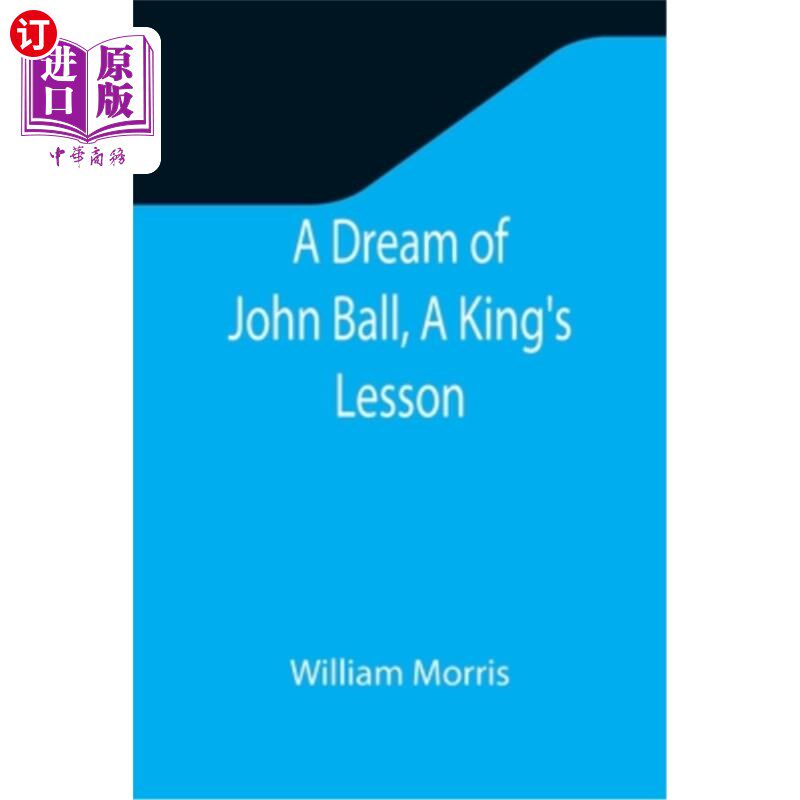 海外直订A Dream of John Ball, A King's Lesson 约翰·鲍尔的梦，国王的教训