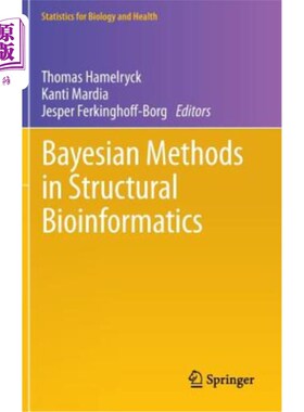 海外直订Bayesian Methods in Structural Bioinformatics 结构生物信息学中的贝叶斯方法