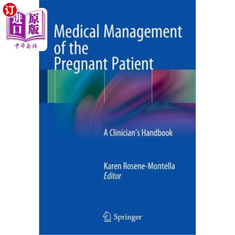 海外直订医药图书Medical Management of the Pregnant Patient: A Clinician's Handbook 孕妇医疗管理:临床医生手册