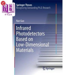 红外光电探测器 Photodetectors 基于低维材料 海外直订Infrared Materials Low Based Dimensional