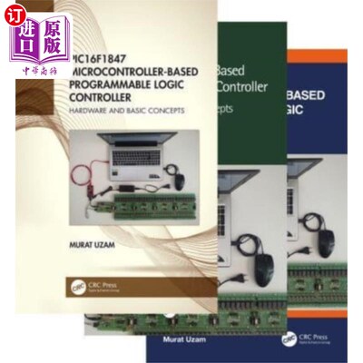 海外直订PIC16F1847 Microcontroller-Based Programmable Lo... PIC16F1847基于微控制器的可编程逻辑控制器，三卷集