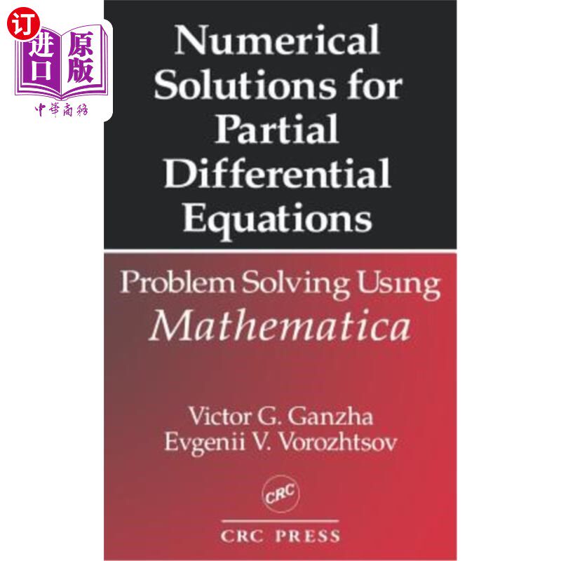 海外直订Numerical Solutions for Partial Differential Equations: Problem Solving Using Ma 偏微分方程的数值解：使用Ma