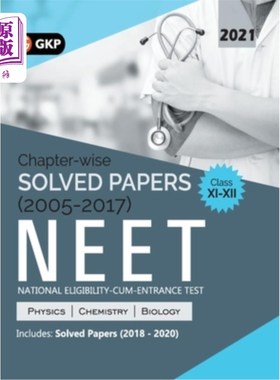 海外直订NEET 2021 Class XI-XII - Chapter-wise Solved Papers 2005-2017 (Includes 2018 to   neet2021课
