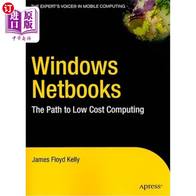 海外直订Windows NetBooks: The Path to Low-Cost Computing Windows上网本：低成本计算之路