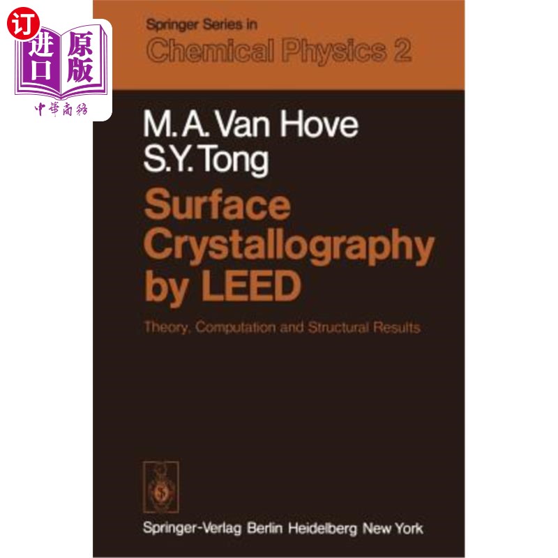 海外直订Surface Crystallography by Leed: Theory, Computation and Structural Results Leed表面晶体学：理论、计算与结