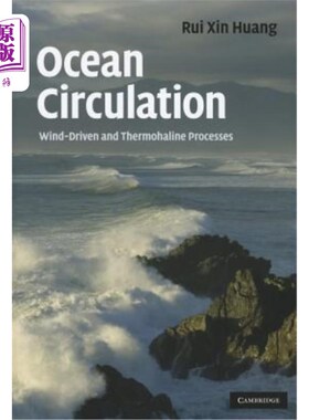 海外直订Ocean Circulation: Wind-Driven and Thermohaline Processes 海洋环流:风驱动和温盐过程