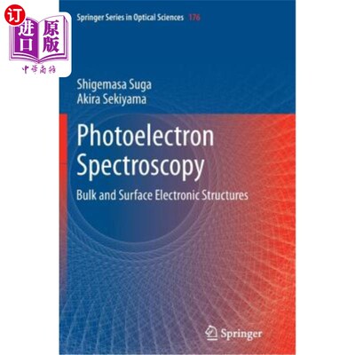 海外直订Photoelectron Spectroscopy: Bulk and Surface Electronic Structures 光电子能谱：体和表面电子结构