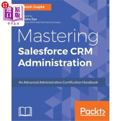 海外直订Mastering Salesforce Crm Administration 掌握Salesforce Crm管理