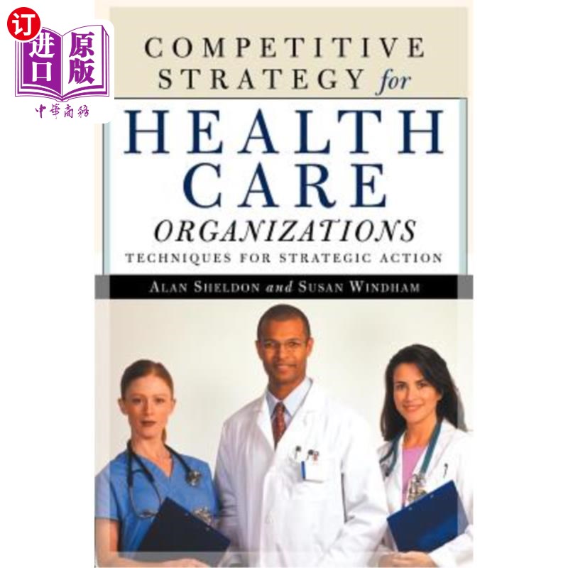 海外直订医药图书Competitive Strategy for Health Care Organizations 医疗机构的竞争战略