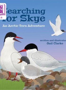 海外直订Searching for Skye: An Arctic Tern Adventure 寻找斯凯:北极燕鸥的冒险