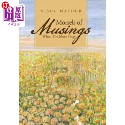 海外直订Morsels of Musings: When the Muse Sings 一些沉思：当缪斯歌唱