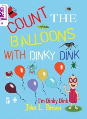 海外直订Count The Balloons: With Dinky Dink 数气球：用丁克