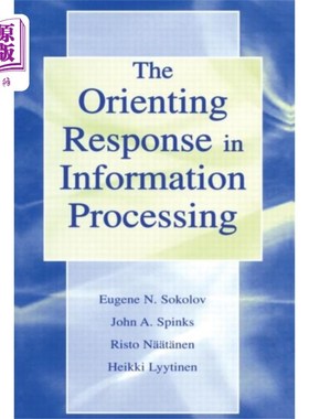 海外直订Orienting Response in Information Processing 信息加工中的定向反应