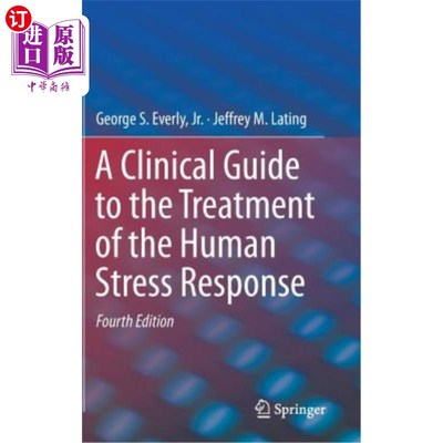 海外直订A Clinical Guide to the Treatment of the Human Stress Response 人体应激反应治疗的临床指南