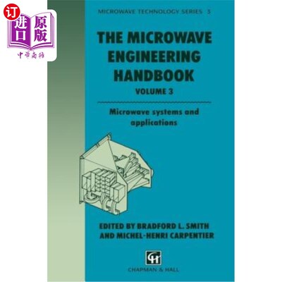 海外直订The Microwave Engineering Handbook: Microwave Systems and Applications 微波工程手册:微波系统与应用