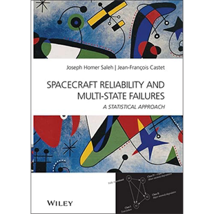 现货 太空船可靠性和多国的失败 统计法 Spacecraft Reliability And Multi-State Failures 英文原版 JH Saleh【中商原版】