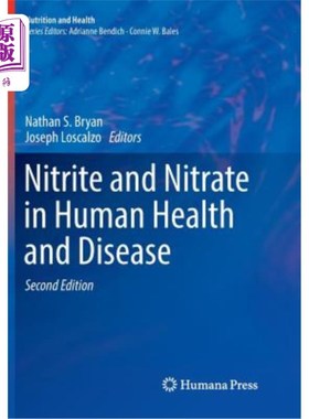 海外直订医药图书Nitrite and Nitrate in Human Health and Disease 亚硝酸盐与人类健康和疾病