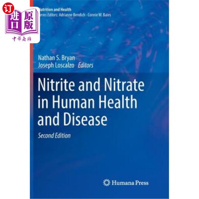 海外直订医药图书Nitrite and Nitrate in Human Health and Disease 亚硝酸盐与人类健康和疾病