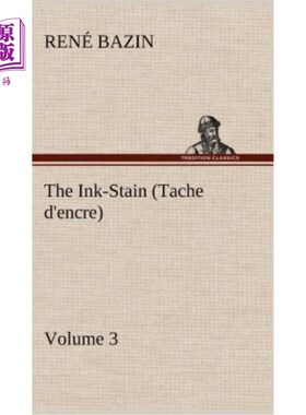 海外直订The Ink-Stain (Tache d'encre) - Volume 3 墨迹（Tache d'encre）-第3卷