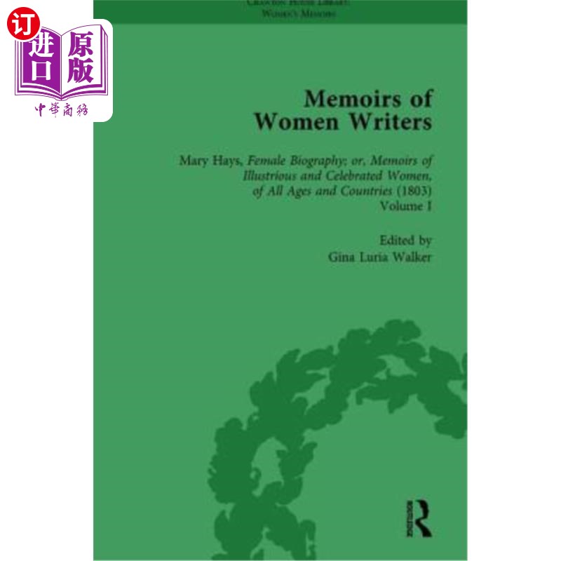海外直订Memoirs of Women Writers, Part II, Volume 5 《女作家回忆录》第二部分，第五卷