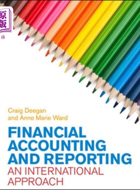 海外直订Financial Accounting and Reporting: An Internati... 财务会计和报告：一种国际方法