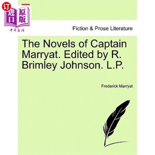 Captain Johnson编 小说 Brimley Novels Johnson. Edited Marryat. 马里亚特船长 海外直订The L.P.