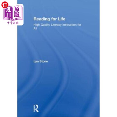 海外直订Reading for Life: High Quality Literacy Instruction for All 终身阅读:全民高质量读写指导