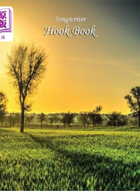 海外直订Songwriter Hook Book: Green Field Sunset Cover 词曲作者钩书:绿色田野日落封面
