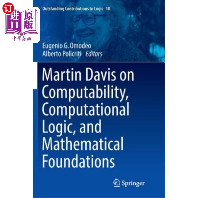 海外直订Martin Davis on Computability, Computational Logic, and Mathematical Foundations 马丁·戴维斯谈可计算性、计
