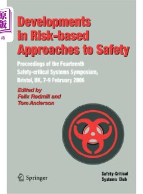 海外直订Developments in Risk-Based Approaches to Safety: Proceedings of the Fourteenth S 基于风险的安全方法的发展: