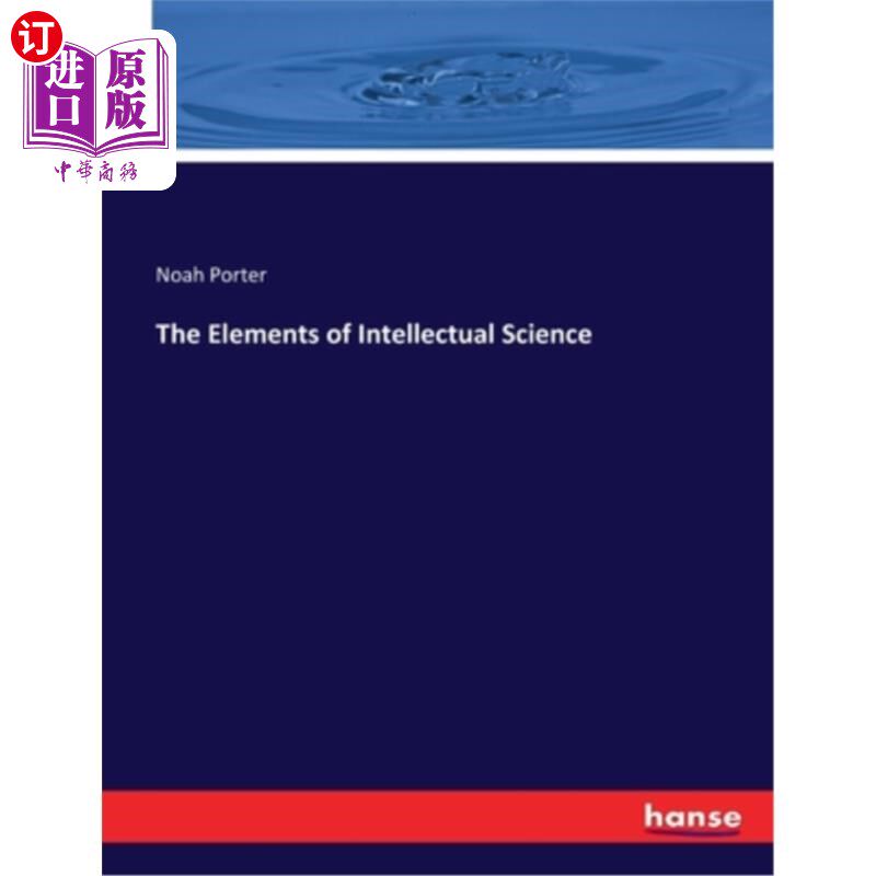 海外直订The Elements of Intellectual Science 智力科学的要素