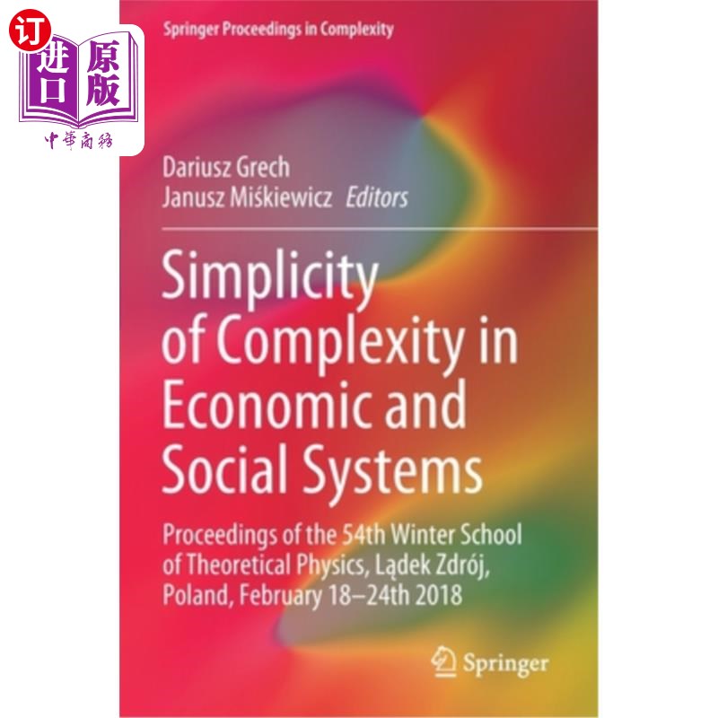 海外直订Simplicity of Complexity in Economic and Social Systems: Proceedings of the 54th 经济和社会系统中的复杂性的
