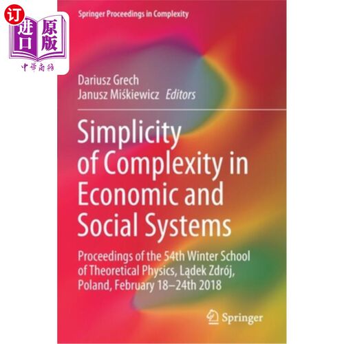 海外直订Simplicity of Complexity in Economic and Social Systems: Proceedings of the 54th 经济和社会系统中的复杂性的