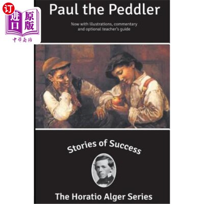海外直订Stories of Success: Paul the Peddler (Illustrated) 成功的故事：小贩保罗（插图）