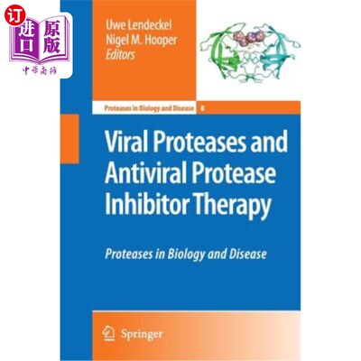 海外直订医药图书Viral Proteases and Antiviral Protease Inhibitor Therapy: Proteases in Biology a 病毒蛋白酶和抗病毒
