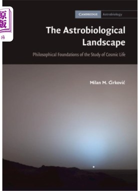 海外直订The Astrobiological Landscape 天体生物学景观:宇宙生命研究的哲学基础