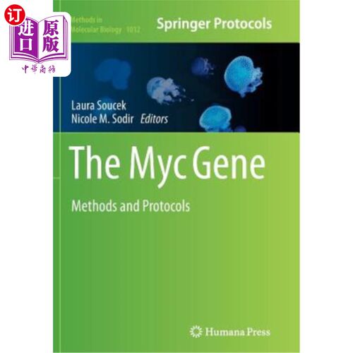 海外直订The Myc Gene: Methods and Protocols Myc基因:方法和方案