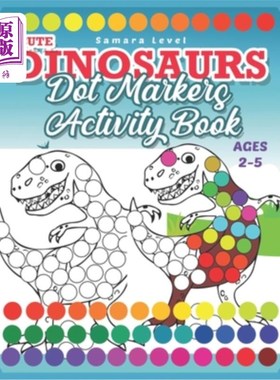 海外直订Dinosaurs Dot Markers Activity Book: Do A Dot Art Coloring Books For Toddlers 2- 恐龙点标记活动书:做一个点