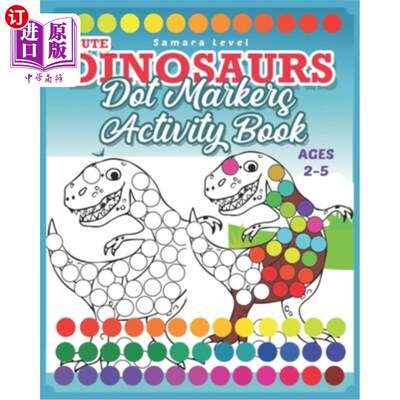 海外直订Dinosaurs Dot Markers Activity Book: Do A Dot Art Coloring Books For Toddlers 2- 恐龙点标记活动书:做一个点