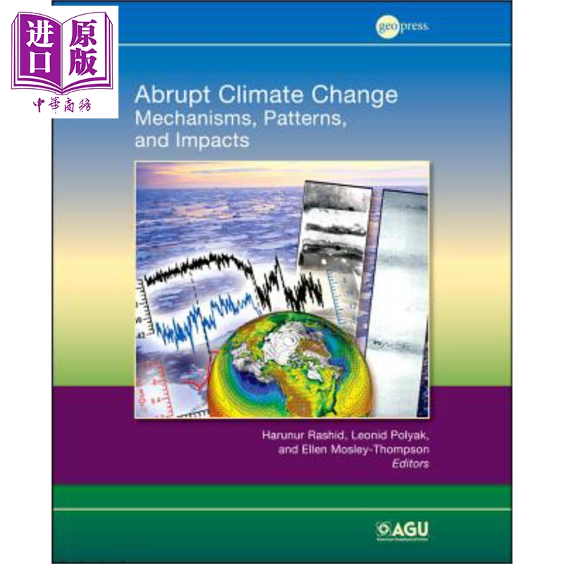 现货 气候的突然变化 地球物理学专注丛书 第193卷 Abrupt Climate Change 英文原版 Harunur Rashid 中商原� 书籍/杂志/报纸 原版其它 原图主图