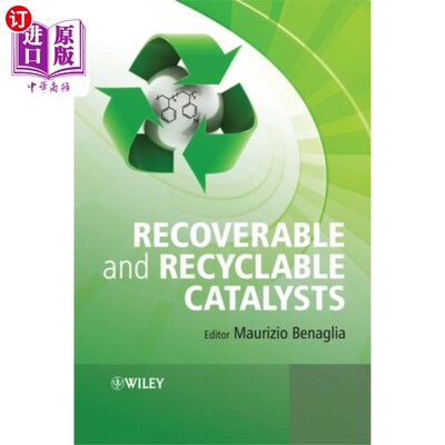 海外直订Recoverable and Recyclable Catalysts 可回收催化剂