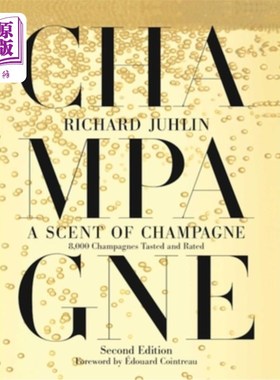 海外直订A Scent of Champagne: 8,000 Champagnes Tasted and Rated 香槟酒的气味:8000个香槟品尝和评级