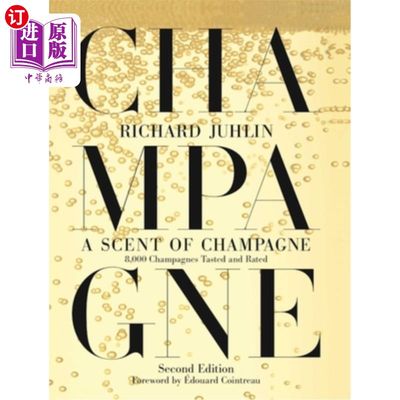 海外直订A Scent of Champagne: 8,000 Champagnes Tasted and Rated 香槟酒的气味:8000个香槟品尝和评级