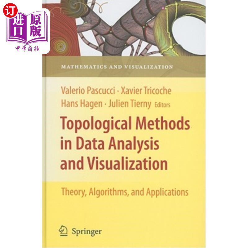 海外直订Topological Methods in Data Analysis and Visualization: Theory, Algorithms, and  数据分析和可视化中的拓扑方