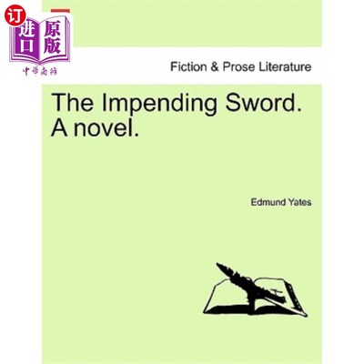 海外直订The Impending Sword. a Novel. 即将到来的剑。一本小说。