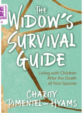 The Widow's Survival Guide: Living with Children After the Death of Your Spouse 遗孀生存指南：配偶去世后与【中商原?【中?