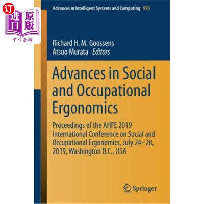 海外直订Advances in Social and Occupational Ergonomics: Proceedings of the Ahfe 2019 Int 社会和职业工效学进展：Ahfe