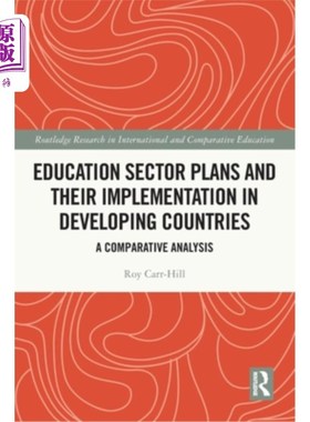 海外直订Education Sector Plans and Their Implementation in Developing Countries: A Compa 发展中国家教育部门计划及其