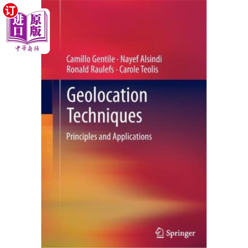 海外直订Geolocation Techniques: Principles and Applications