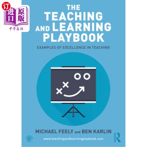 海外直订The Teaching and Learning Playbook: Examples of Excellence in Teaching 《教与学剧本:教学范例》